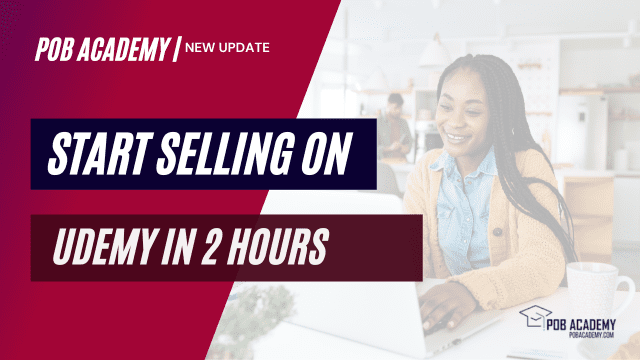 Start Selling on Udemy In 2 Hours