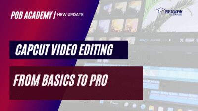 Capcut-Editing-From-Basics-to-Pro